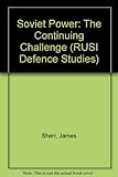 Soviet power : the continuing challenge