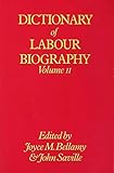 Dictionary of Labour biography. Vol.2