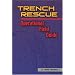 Trench Rescue: Operational Field Guide