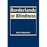 borderlands of blindness disability in society