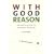 With Good Reason: An Introduction to Informal Fallacies