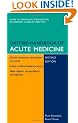 Oxford Handbook of Acute Medicine (Oxford Handbooks Series)