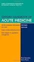 Oxford Handbook of Acute Medicine (Oxford Handbooks Series)