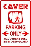 CAVER PARKING spelunker hobby fun NEW sign