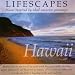 Lifescapes: Hawaii