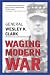 Waging Modern War: Bosnia, Kosovo, and the Future of Conflict