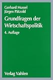 Grundfragen der Wirtschaftspolitik - 