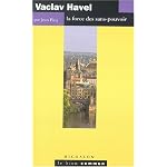 Vaclav Havel: La force des sans-pouvoir (Collection Le bien commun) book cover