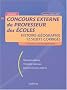 Concours externe de professeur des �coles : Histoire-G�ographie, 12 sujets corrig�s, sessions 2000-2004