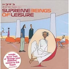 Supreme Beings of Leisure