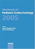 Yearbook of Pediatric Endocrinology 2005: Endorsed by the European Society for Paediatric Endocrinology (ESPE) (Yearbook of Pediatric Endocrinology)