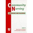 Community Nursing by  Paul Cain, Val Hyde, and Elizabeth Howkins
