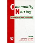 Community Nursing by  Paul Cain, Val Hyde, and Elizabeth Howkins