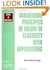 Variational Principles of Theory of Elasticity With Applications (Psychic Studies)