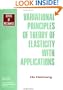 Variational Principles of Theory of Elasticity With Applications (Psychic Studies)