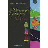 Les V�tements de petite fillepar C�cile Vincent