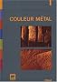Couleur m�tal