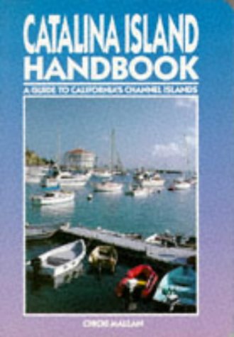 City Travel Guides Discounted  Books : Catalina Island Handbook: A Guide to California's Channel Islands (Moon Handbooks)