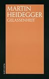 Gelassenheit - Martin Heidegger
