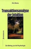 Transaktionsanalyse der Intuition