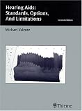 Hearing Aids: Standards, Options, and Limitations