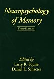 Neuropsychology of Memory, Third Edition