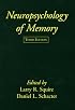 Neuropsychology of Memory, Third Edition