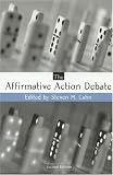The Affirmative Action Debate