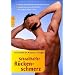 Schnellhelfer R�ckenschmerz: Einfach und wirksam Beschwerden lindern. Langfristig schmerzfrei bleiben. Mit gro�em Selbst-Check