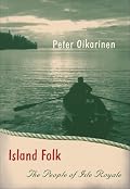Island Folk: The People of Isle Royale (Fesler-Lampert Minnesota Heritage Book)