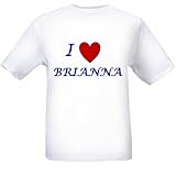 I LOVE BRIANNA - Name-series - White T-shirt