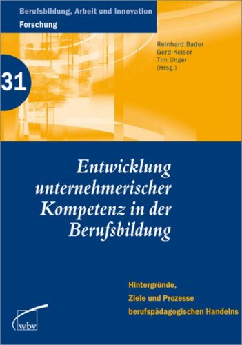 Entwicklung unternehmerischer Kompetenz in der Berufsbildung