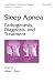 Sleep Apnea: Pathogenesis, Diagnosis, and Treatment (Lung Biology in Health and Disease)