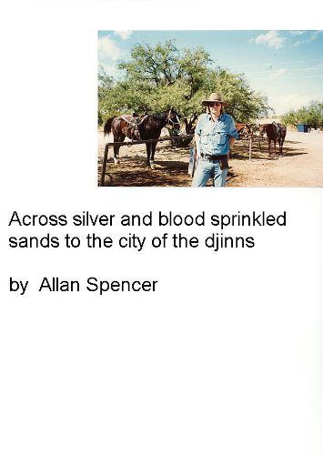 Across silver and blood sprinkled sands to the city of the djinns (The saga of the Woden born Book 6)