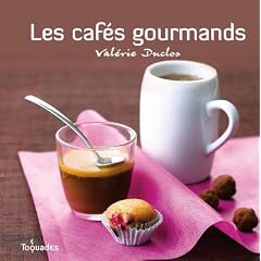 Les caf�s gourmands !