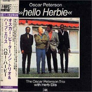 Oscar Peterson - Hello Herbie (Ltd. Paper Sleeve/24bit) By Oscar Peterson Trio W/herb Ellis (2000-10-25) - Zortam Music