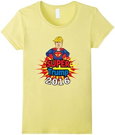 Women's Trump 2016 T-Shirt - Super Trump 2016 T-Shirt SHIPPING BY AMAZON XL Lemon