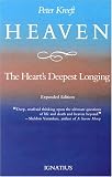Heaven: The Hearts Deepest Longing