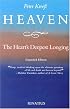 Heaven: The Heart's Deepest Longing