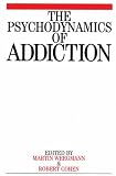 The Psychodynamics of Addiction,
