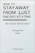 Book How To Stay Away From Lust One Day At A Time (Volume One)