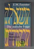 Die j�dische Frage - Friedrich Wilhelm Foerster
