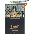 Culture Shock! Laos (Culture Shock! Guides) by  Stephen Mansfield