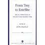 From Troy to Entebbe