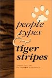 People Types and Tiger Stripes