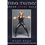 Tina Turner: Break Every Rule