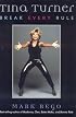 Tina Turner: Break Every Rule