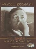 Miles Gone by: A Literary Biography Library Edition