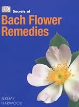 Bach Flower Remedies (Secrets of...)