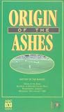 Click for more about : Origin Of The Ashes - History In The Making.
